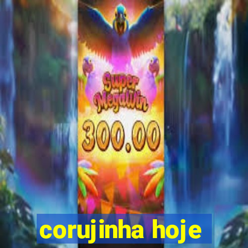 corujinha hoje